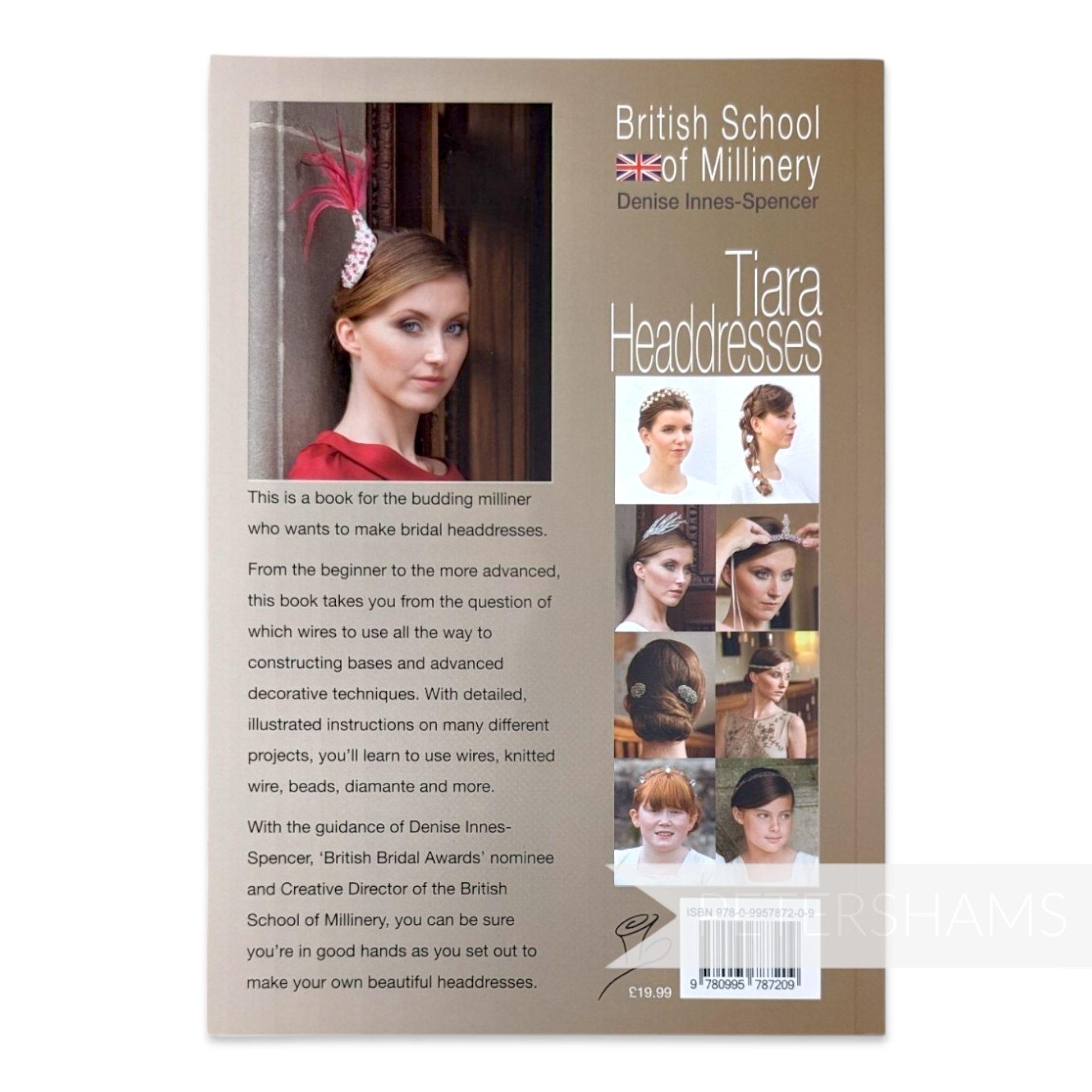 The British School of Millinery Tiara Headdresses Book by Denise Innes-Spencer